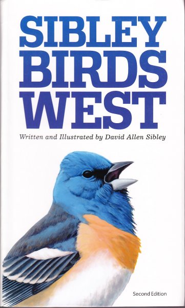 Sibley Birds West: Field Guide to Birds of Western North America | BTO ...