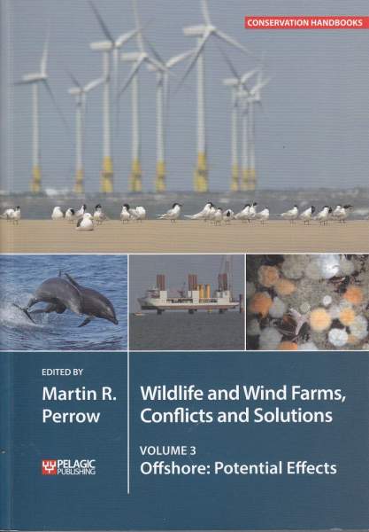 Wildlife and Wind Farms: Conflicts and solutions, Volume 3 (cover)