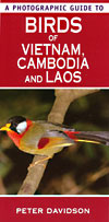 A Photographic Guide to Birds of Vietnam, Cambodia and Laos