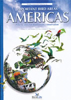 Important Bird Areas: Americas. Priority sites for biodiversity conservation