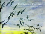 Wild Skeins and Winter Skies: Paintings and observations of Pink-footed Geese