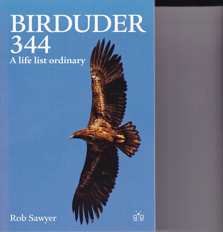 Birduder 344: A Life List Ordinary