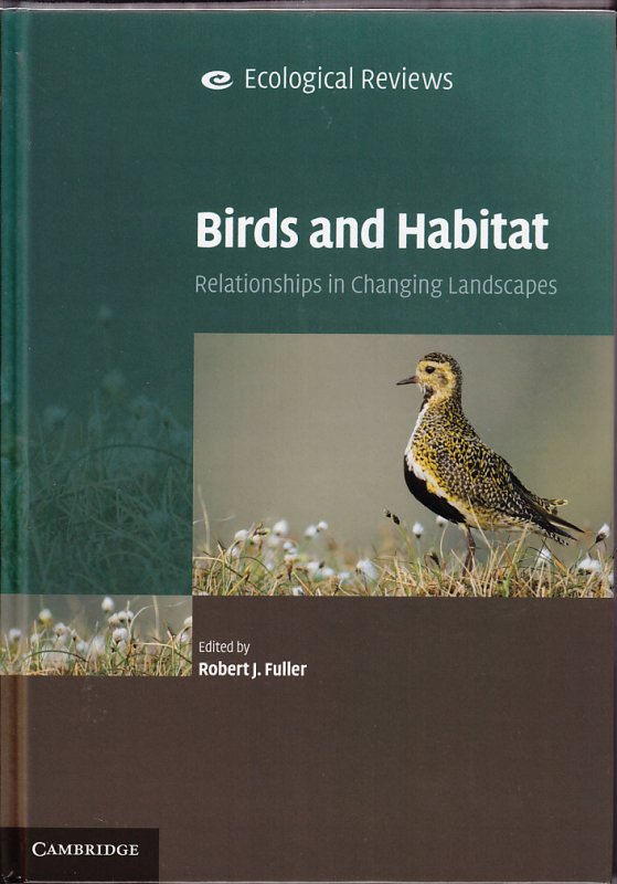 Birds and habitat relationships in changing landscapes