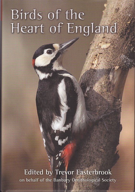 Birds of the heart of England : a sixty year study of birds in the Banbury area,