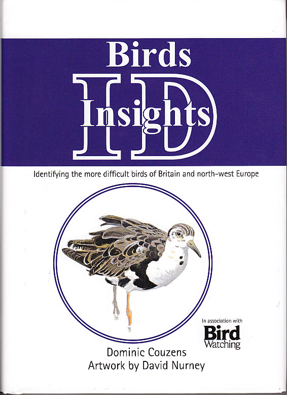 Birds: ID Insights - identifying the more difficult birds of Britain and north-w