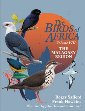 The Birds of Africa: Volume VIII - the Malagasy Region