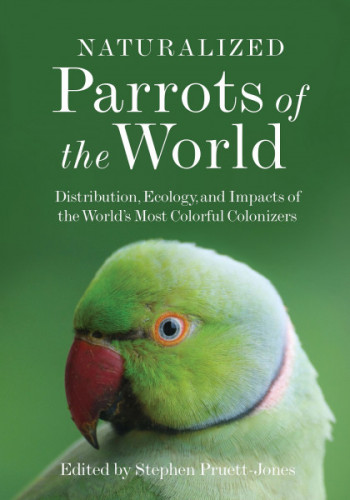 Naturalized Parrots of the World (cover)